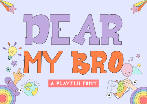 Dear My Bro Font: The Bold Display Typeface I'm Reaching for Again and Again