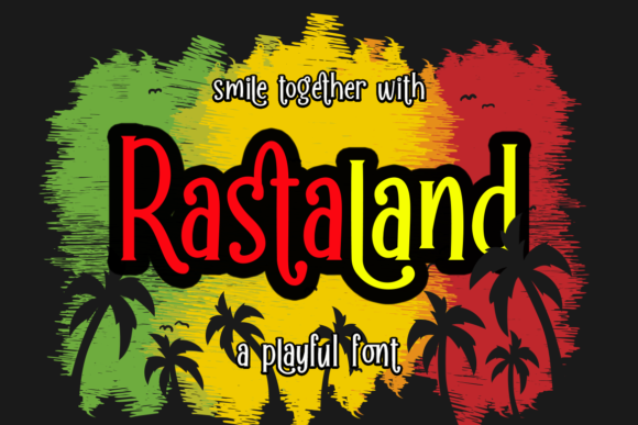 Exploring Rastaland: A Versatile Font for Creative Branding