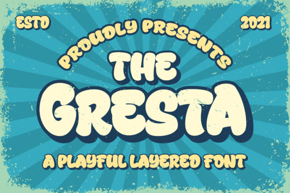 Gresta Font: Adding a Playful Touch to Branding Projects