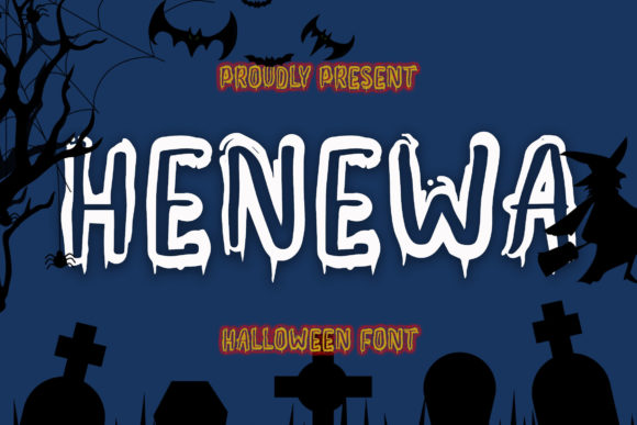 Henewa: A Spooky and Creative Display Font for Marketers