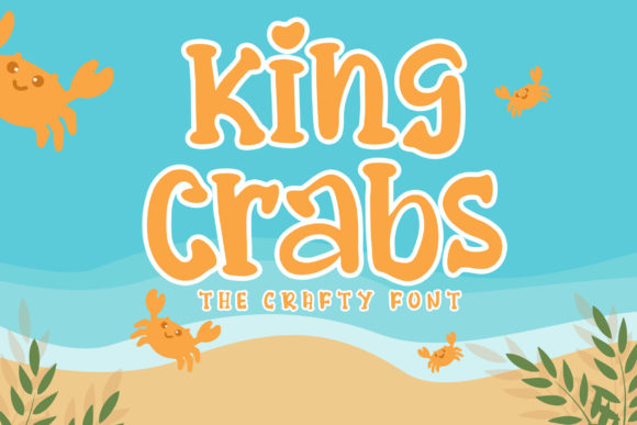 King Crabs: Your Playful Font for Handmade Appeal