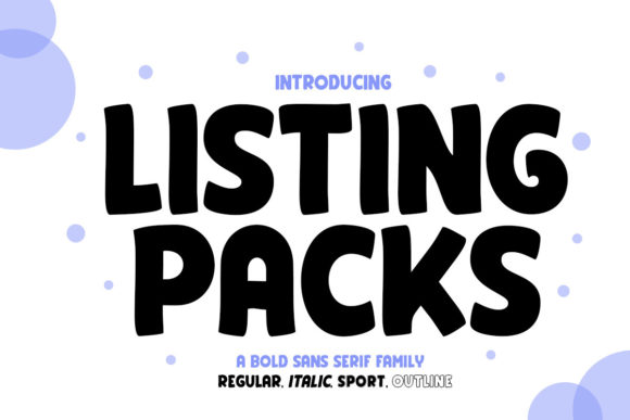 Listing Packs: Your Font for Bold, Friendly Marketing