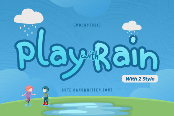 Why the Play with Rain Font Can Strengthen Your Small Business Brand